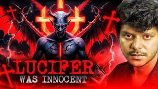 Lucifer was innocent? The Real face of Lucifer