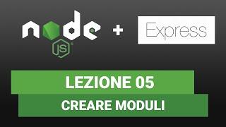 Node JS Tutorial Italiano 05 - Creare Moduli in Node JS