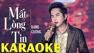 Karaoke Mất Lòng Tin - Tone Nam | Bằng Cường Karaoke Beat Chuẩn