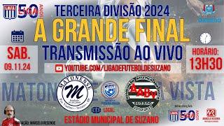 CAMPEONATO DA TERCEIRA DIVISÃO - A GRANDE FINAL.