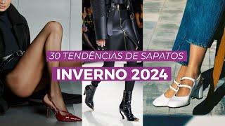 30 tendências de sapatos que vão bombar no INVERNO 2024 | Camila Gaio