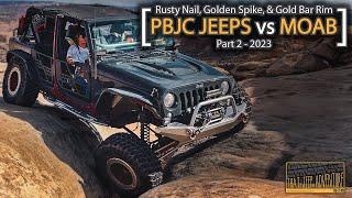 Rusty Nail, Golden Spike, Gold Bar Rim Offroading | Pine Belt Jeep Club vs Moab | Part 2- 2023