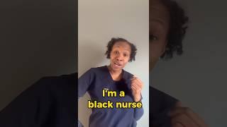 What its like being a black nurse #shorts #part3