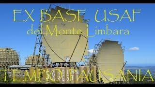 Ex Base USAF del Monte Limbara - TEMPIO PAUSANIA (SS) - [HD]