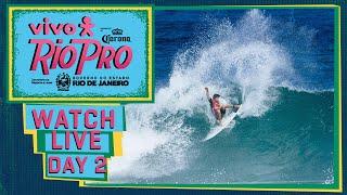 WATCH LIVE - Vivo Rio Pro Presented By Corona 2024 - Day 2