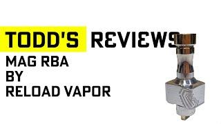 MAG RBA by Reload Vapor