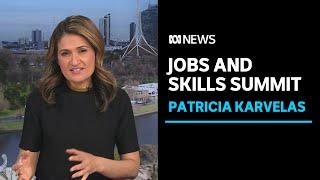 Patricia Karvelas: Expectation management is key ahead of jobs summit | ABC News