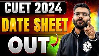 CUET 2024 Date Sheet Out  | CUET UG Exam Latest Update | CUET 2024 Exam Dates Revealed