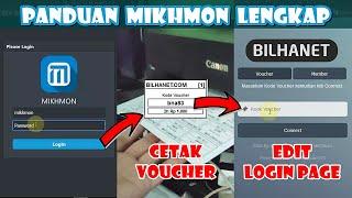 Tutorial MIKHMON: Cara Instal, Buat & Cetak Voucher, Edit Login Page Hotspot MikroTik