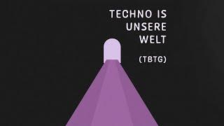 The Boy The G - Techno ist unsere Welt (TBTG)