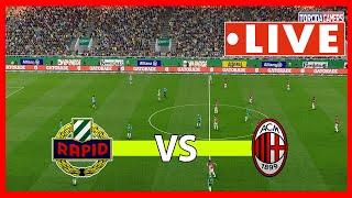 Rapid Wien vs Milan LIVE  International Friendly Match 2024  Watch Match LIVE Today