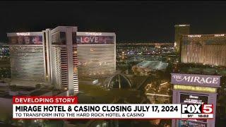 Mirage Hotel & Casino closing date announced