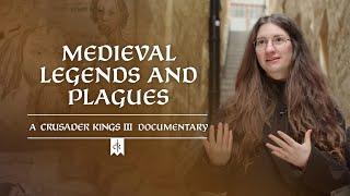 Legends and Plagues - A Crusader Kings III Documentary