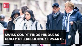 Hindujas found guilty of exploiting servants at Geneva Villa; Swiss court sentences four members