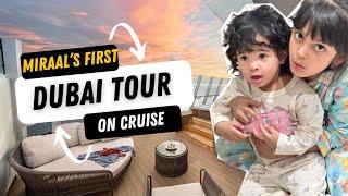 India se kaun aaya? | Miraal’s First time on Cruise | Dubai | Vlog