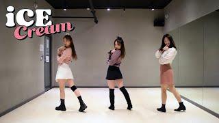 BLACKPINK 블랙핑크 - Ice Cream (with Selena Gomez)를 유연하게 춰보자! DANCE COVER | MIRRORED 거울모드 (3:00~) 3인