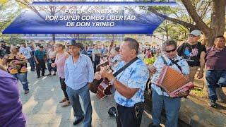 Éxitos Musicales Tocados Por Don Yrineo y Super Combo Libertad