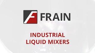 Frain Industrial Mixers & Blenders | Liquid Mixers