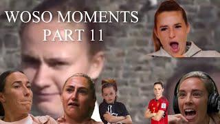 WOSO MOMENTS (PART 11)