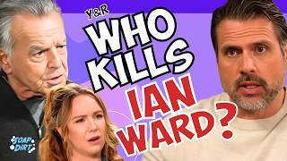 Young and the Restless: Who Kills Ian Ward - Villain Marked for Death? #yr