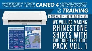 TRW LIVE CAMEO 4 Giveaway and Training | Making Rhinestone Shirts with TTF Pack Vol. 1
