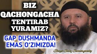  Ustozdan qattiq eslatma | Shayx Sodiq Samarqandiy