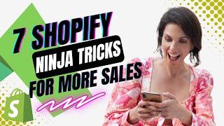 7 Traffic Ninja Tricks To Get More Shopify Sales