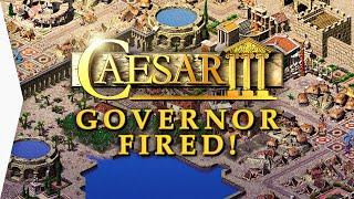 CAESAR III ► Mission 15 Caesarea with Forced Walkers & Free Augustus Mods - Governor Fired!