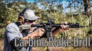 Carbine Blake Drill