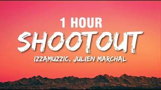 [1 HORA] Izzamuzzic, Julien Marchal - Shootout (Lyrics)