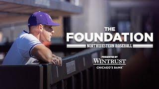 The Foundation: Northwestern Baseball