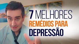 7 Melhores remédios para DEPRESSÃO