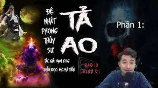Tả Ao Truyền Kỳ - Đệ Nhất Phong Thuỷ Sư - Tập 2 | Mc Bá Tiến