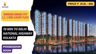 3 BHK Flats For Sale in Shriram Grand City |+91-7604092445 | Flats in Uttarpara Kolkata #flats