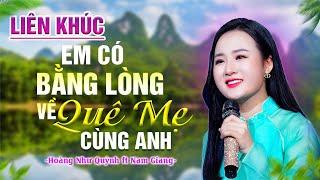 EM BẰNG LÒNG VỀ QUÊ MẸ CÙNG ANH - Hoàng Như Quỳnh | LK Dân Ca Xứ Nghệ Để Đời Nghe Là Nghiện