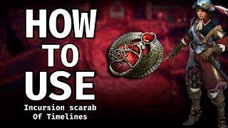 Poe 3.25 - How to use the Incursion Scarab of Timelines (Settlers of Kalguur)