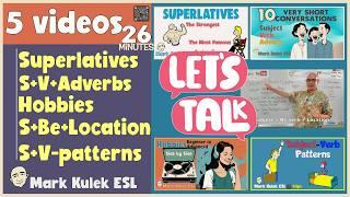Superlatives + more | 5 Lessons in 26 Minutes - Mark Kulek ESL