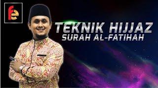 TEKNIK SURAH AL FATIHAH (TARANNUM HIJAZ)