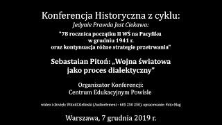 Sebastian Pitoń - Wojna światowa jako proces dialektyczny