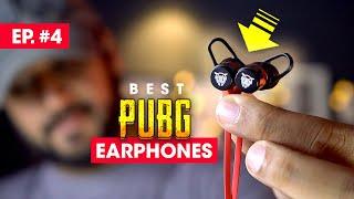 Best Gaming Earphones for PUBG Mobile - Ep.#4