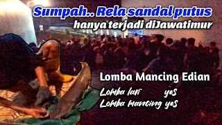 Kalah cepat asli mrongos! Lomba mancing spektakuler. Umpan lele malam hari