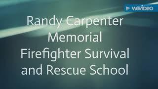 Randy Carpenter Firefighter S²R² School