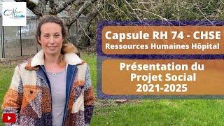 Capsule RH #74 CHSE - Le Projet Social 2021-205 de l'hôpital