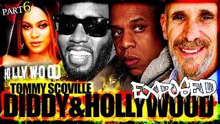 Jay Z, Diddy & Hollywood Exposed Ep 6 Tommy Scoville