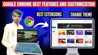 Google Chrome Full Customization and Best Features in 2023 After Update | Chrome Installation