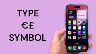 How To Type Euro / Sterling Symbol on iPhone Keyboard