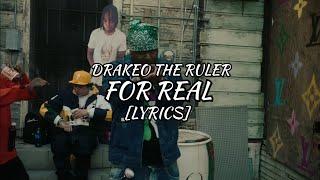 Drakeo The Ruler - For Real Ft. OhGeesy & Ketchy The Great (Lyrics)