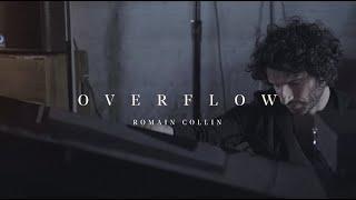 Romain Collin - Overflow (live '19)