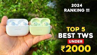 Ranking Top 5 Best Earbuds Under 2000 in 2024  Best TWS Earbuds Under ₹2000  Dec 2024