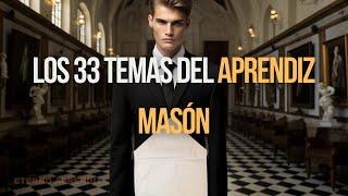 33 Temas del Aprendiz Masón, Adolfo Terrones y León Garcia  | Audiolibro